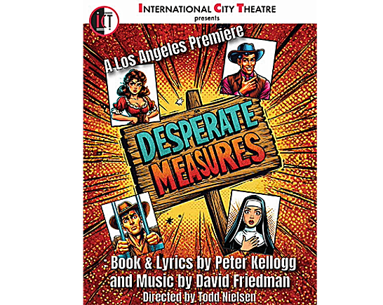 Image of a voluptuous woman with red hair, a handsome cowboy, a cowboy behind bars and a Nun appear on the Show poster for the comedy, Desperate Measures