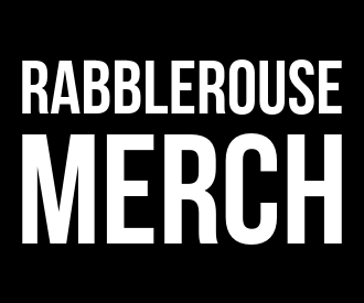 RabbleRouse MERCH box ad