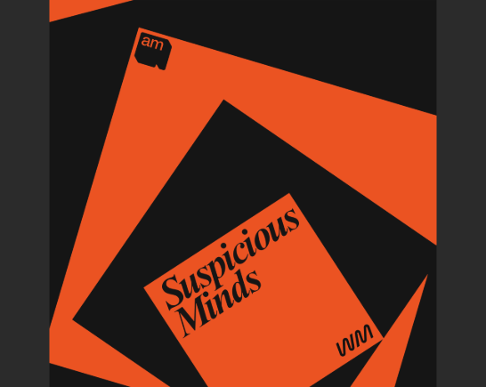 Poster for DocuSeries SUSPICIOUS MINDS