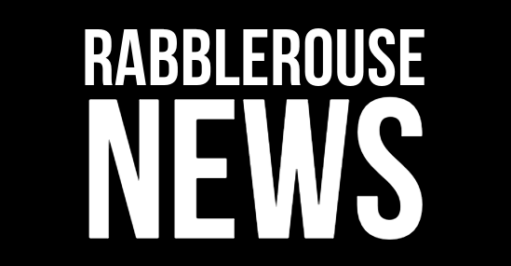 RabbleRouse News